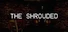The Shrouded
