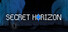 Secret Horizon