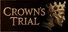 Crown's Trial
