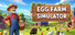 Egg Farm Simulator