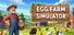 Eggstreme Farming