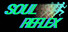 Soul Reflex