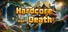 Hardcore and Death