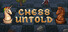 Chess Untold