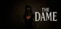 The Dame