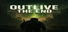 Outlive The End