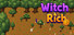 Witch and Rich