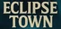 Eclipse Town