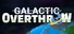 Galactic Overthrow