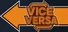 Vice Versa