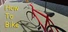 How To Bike