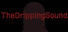 TheDrippingSound