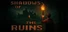 Shadows of the Ruins