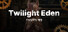 Twilight Eden