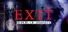 Exit: Echoes of insanity