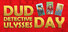 DUD Detective Ulysses Day