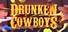 Drunken Cowboys