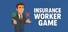 Insurance Worker Game