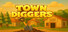 Town Diggers