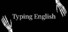 Typing English