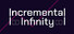 Incremental Infinity