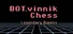 BOT.vinnik Chess: Legendary Queens