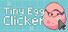 Tiny Egg Clicker