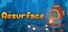 Resurface