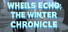 Wheels Echo: The Winter Chronicle