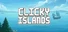 Clicky Islands
