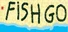Fish Go