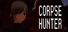 CORPSE HUNTER
