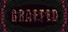 GRAFTED