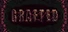 GRAFTED