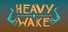 Heavy Wake