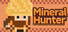 矿物猎人 Mineral Hunter