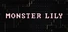 Monster Lily