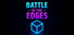 Battle of the Edges