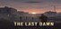 The Last Dawn