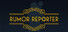 Rumor Reporter