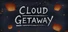 Cloud Getaway