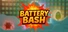 Battery Bash