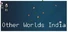 Other Worlds India