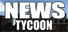 News Tycoon
