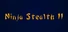 Ninja Stealth 2
