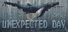 Unexpected Day