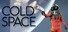 Cold Space