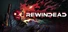 Rewindead
