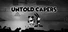Untold Capers