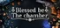 Blessed be the chamber